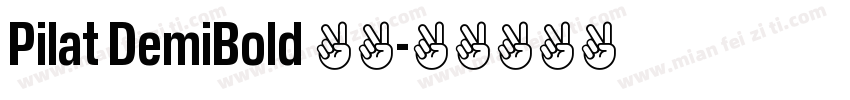 Pilat DemiBold 粗体字体转换